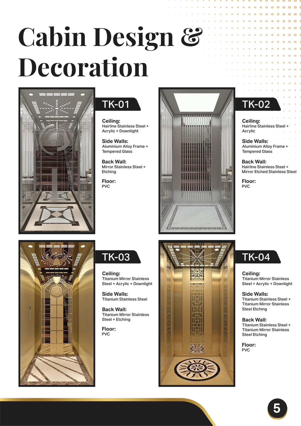 Luxury lift cabin